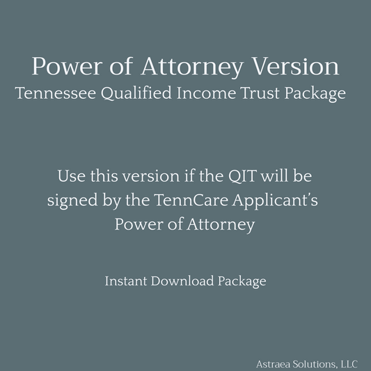 Tennessee Qualified Income Trust (QIT) Form - Power of Attorney Version